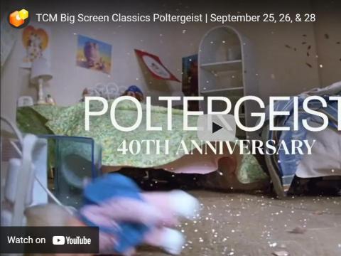 40th Anniversary of Poltergeist returns to the big screen by TCM